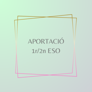 Aportacions 1r/2n ESO