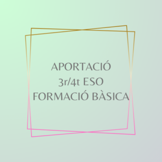 Aportacions 3r/4t ESO FP Bàsica